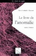 Le livre de l'anomalie