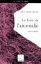 Le livre de l'anomalie